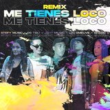 Me Tienes Loco