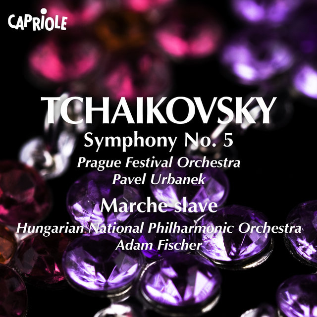 Tchaikovsky, P.: Symphony No. 5 / Marche Slave