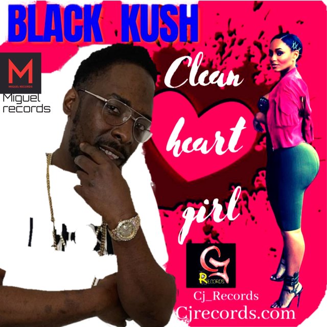 BLACK KUSH-CLEAN HEART GIRL