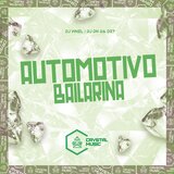 Automotivo Bailarina