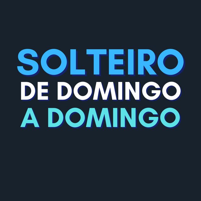 SOLTEIRO DE DOMINGO A DOMINGO (Remix)