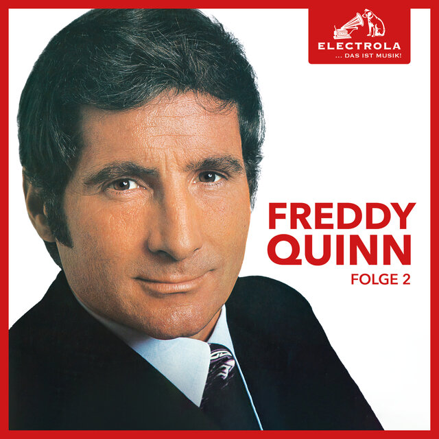 Electrola… Das ist Musik! Freddy Quinn, Folge 2