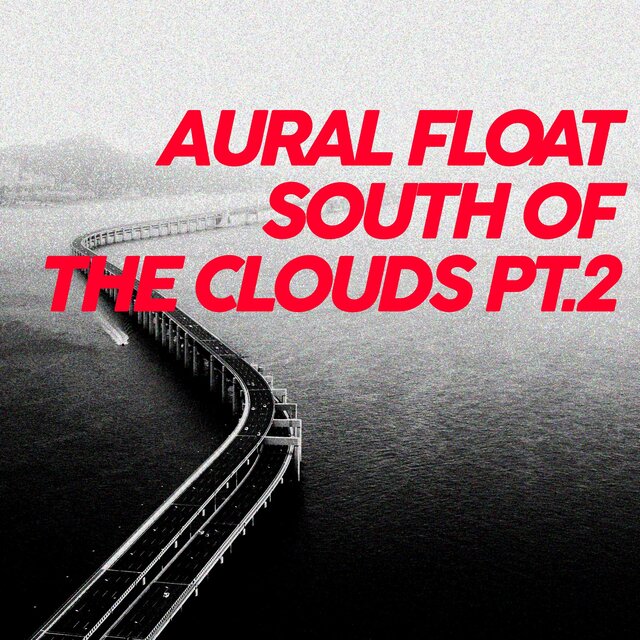 South of the Clouds, Pt. 2 (Remixes)