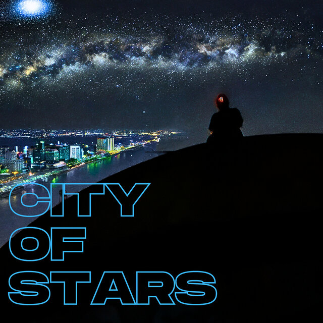 City of Stars
