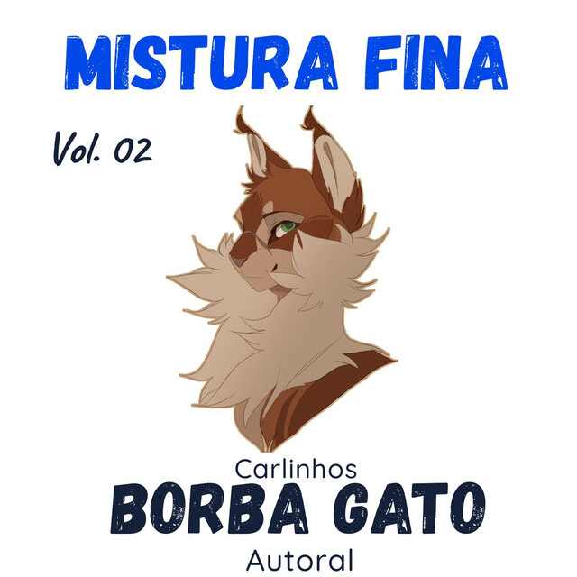 Mistura Fina Vol. 02