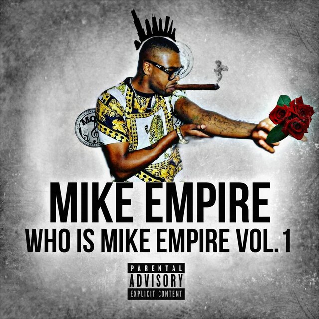 Who Is Mike EMpire, Vol. 1