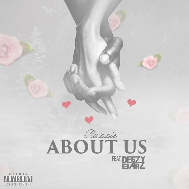 About Us (feat. Deezy Barz)