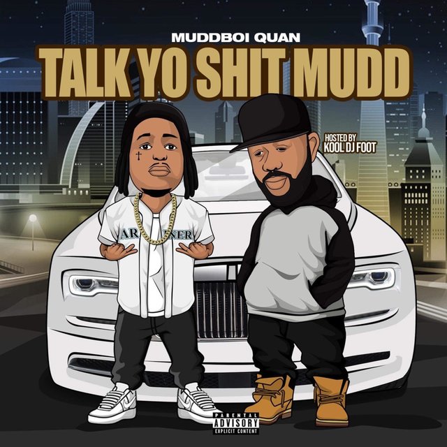 Talk Yo Shit Mudd Hosted by Kool DJ Foot