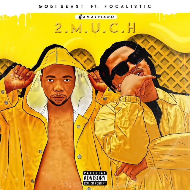 2 Much (feat. Focalistic)