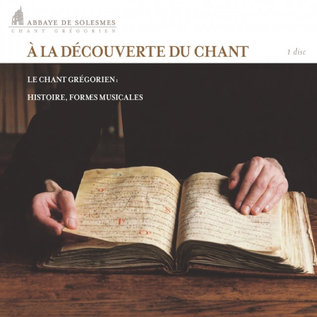 A la découverte du chant grégorien