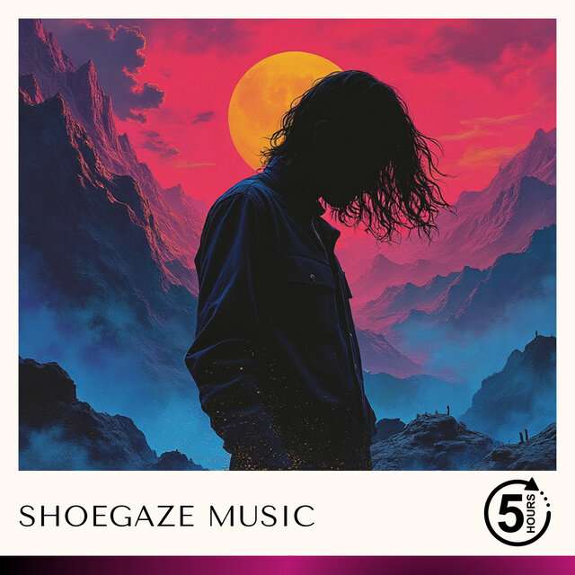 5 Hours of Shoegaze Music