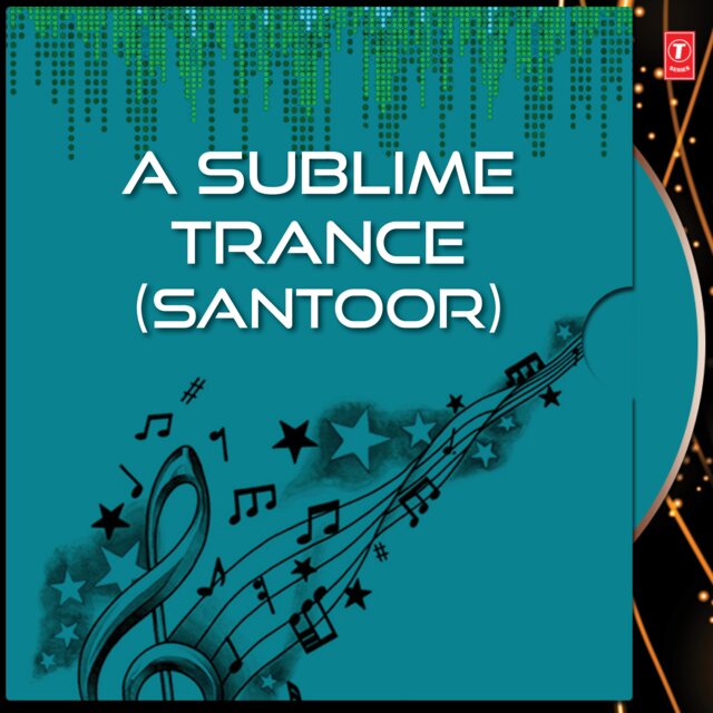 A Sublime Trance