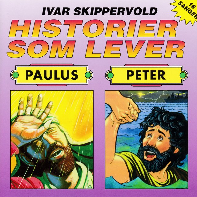 Historier som lever: Peter / Paulus
