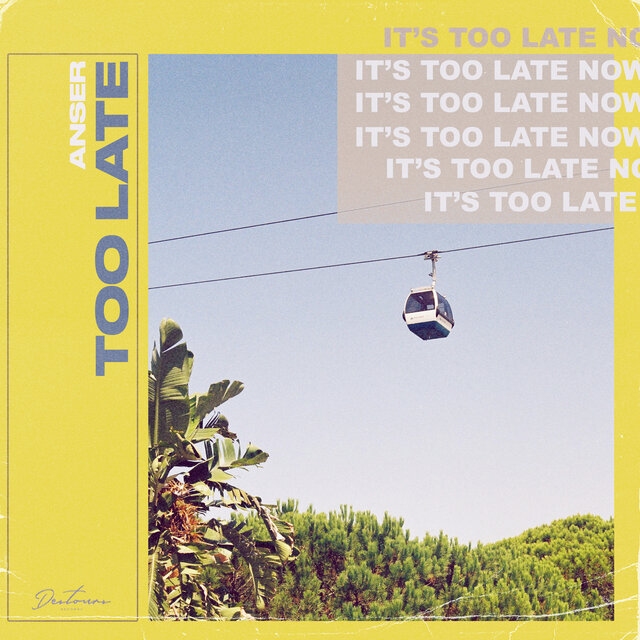 Too Late