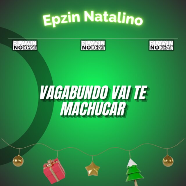 Vagabundo Vai te Machucar