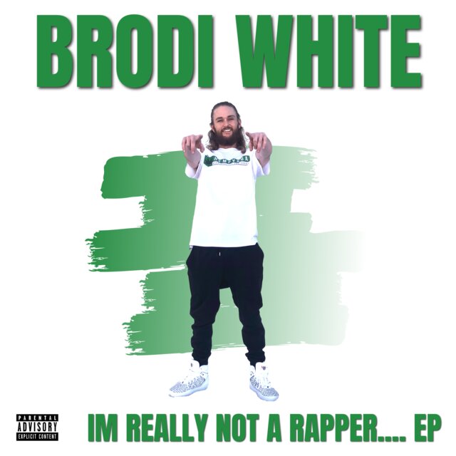 Im Really Not a Rapper.... EP
