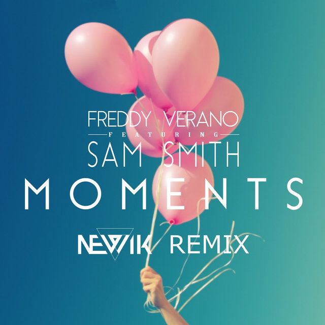 Moments (Newik Remix)