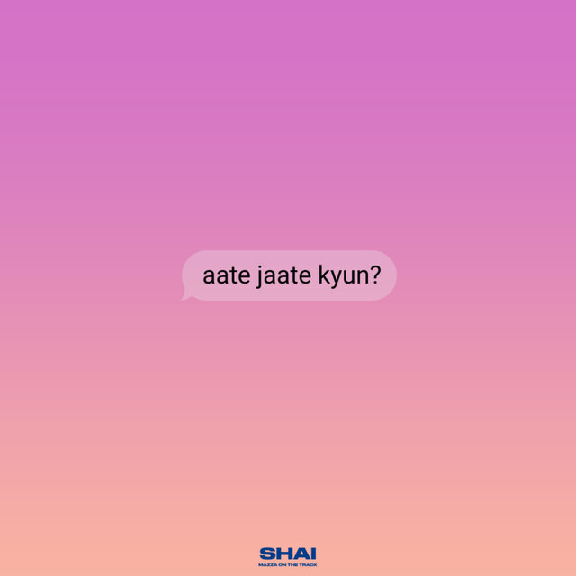 Aate Jaate Kyun?
