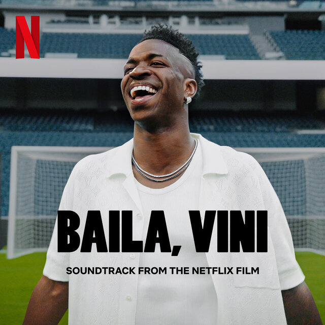 Baila, Vini (Soundtrack from the Netflix Film)