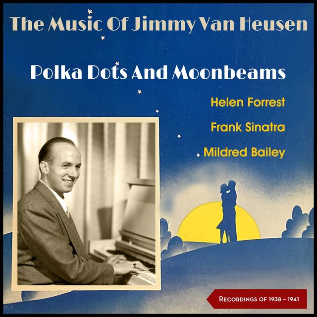 Polka Dots And Moonbeams Recordings Of 1932 1943 By Various Artists On Tidal Polka Dots And Moonbeams Recordings Of 1932 1943 By Various Artists On Tidal