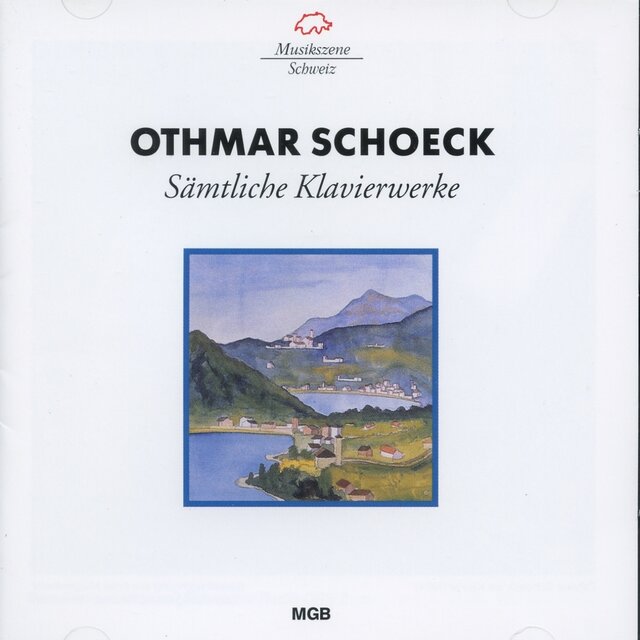 Schoeck: Sämtliche Klavierwerke