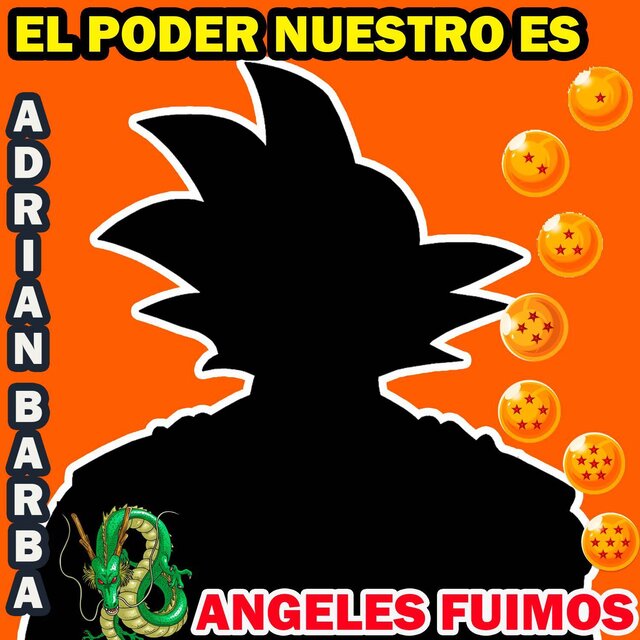 El Poder Nuestro Es / Angeles Fuimos (From 