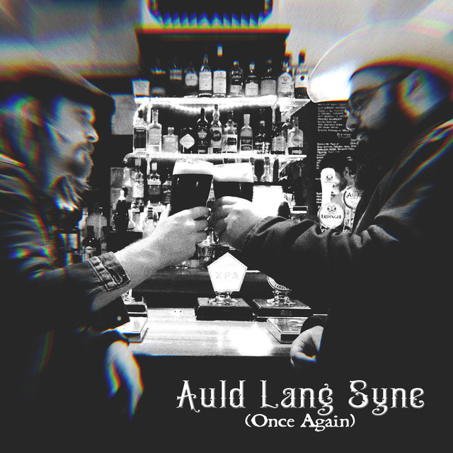 Auld Lang Syne (Once Again)