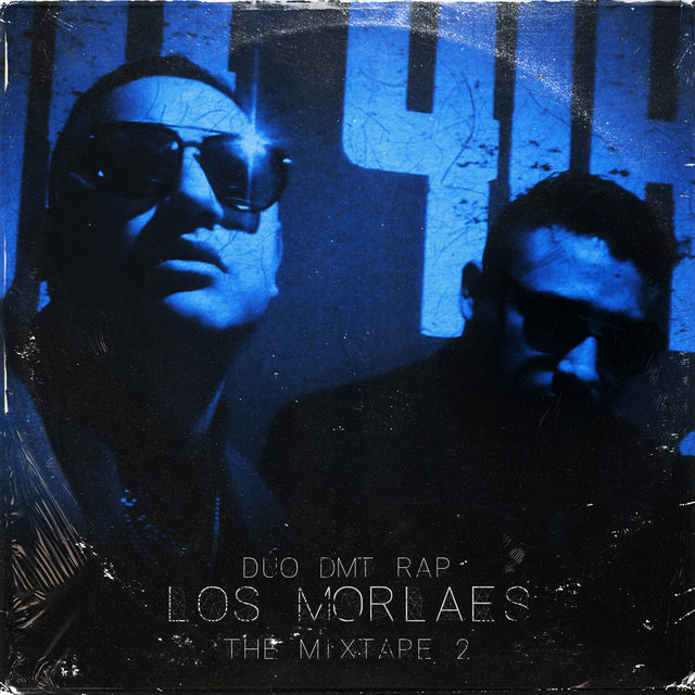 Los Morales The Mixtape 2