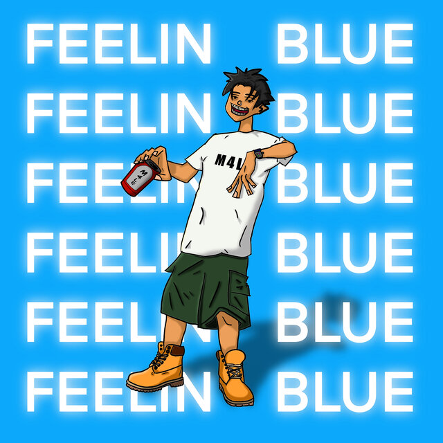 Feelin Blue