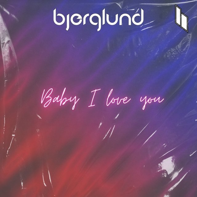 Baby I Love You