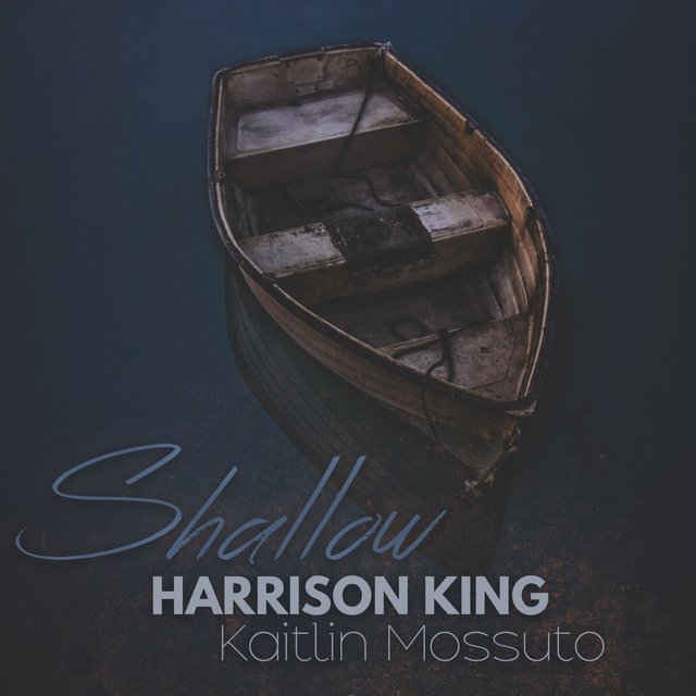 Shallow (feat. Kaitlin Mossuto)