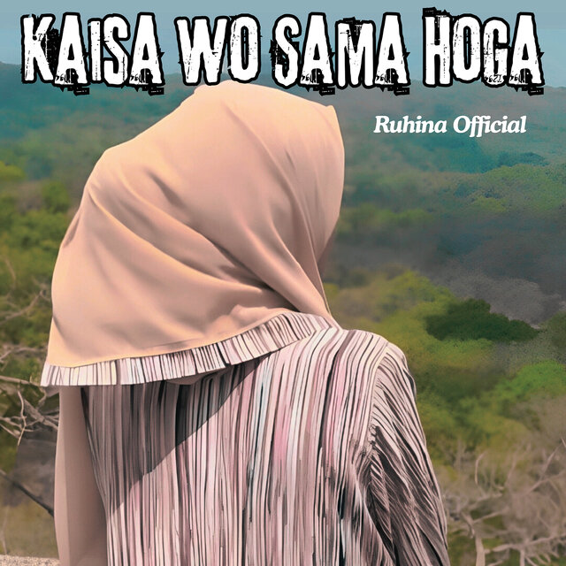 Kaisa Wo Sama Hoga