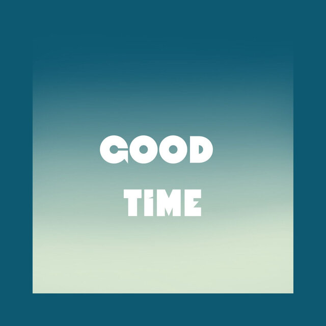Good Time