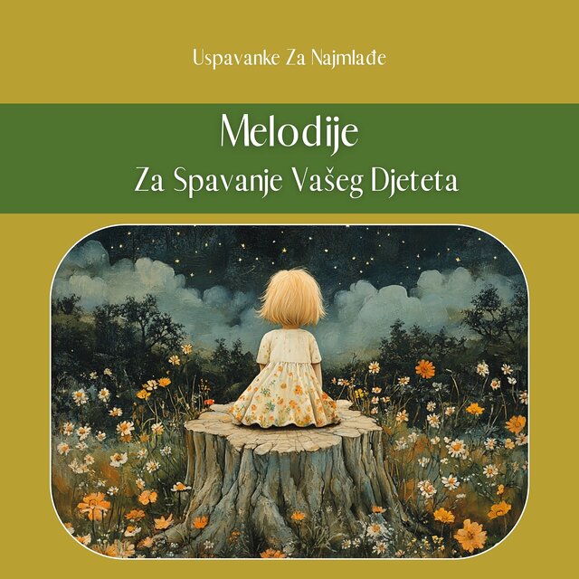 Melodije Za Spavanje Vašeg Djeteta