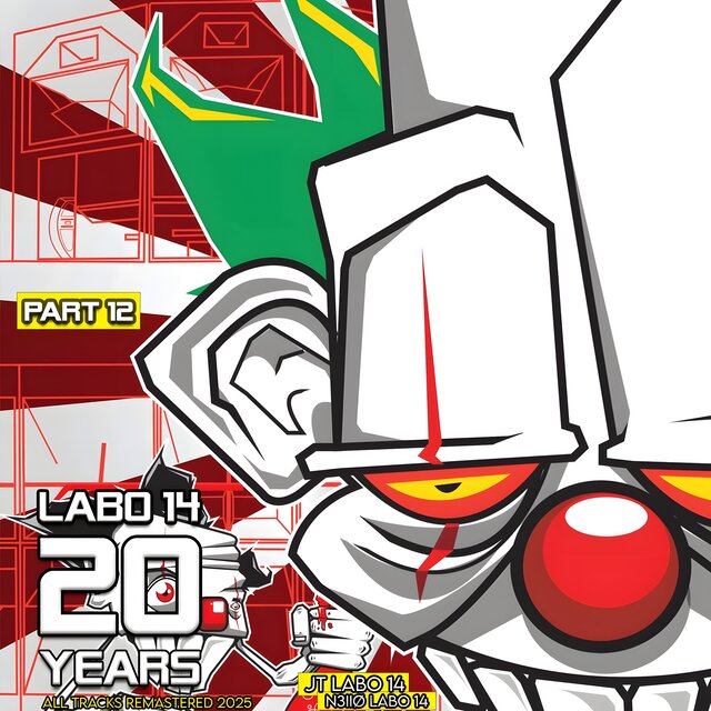 Labo 14 20 Years, Pt. 12