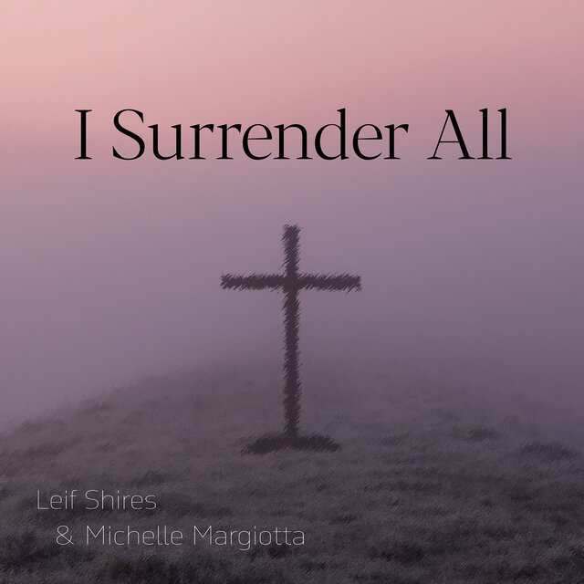 I Surrender All