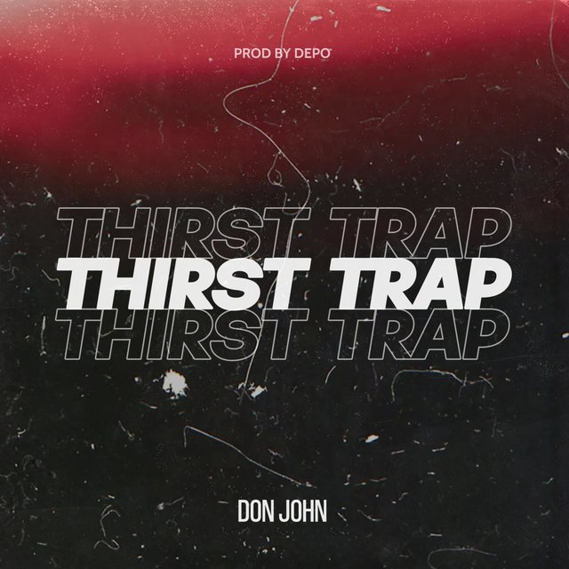 Thirst Trap