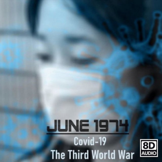 Covid-19: The Third World War (8D Audio Version)