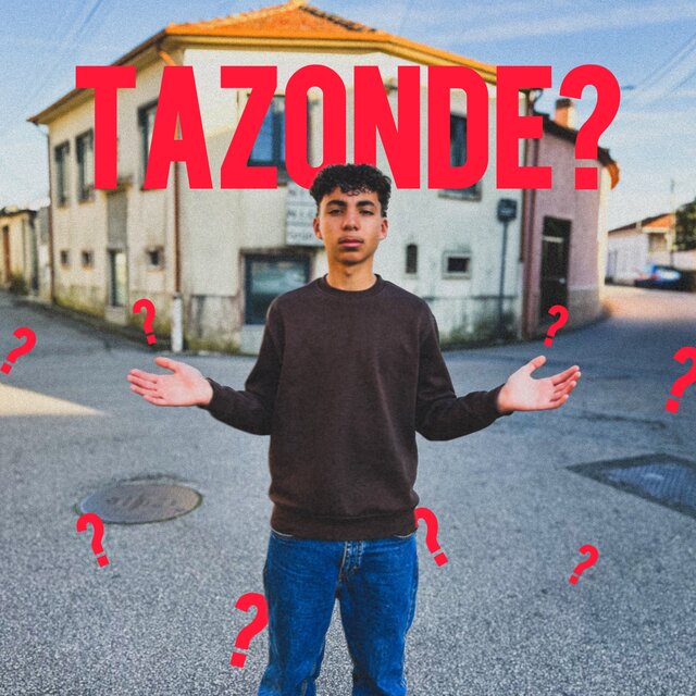 Tazonde?