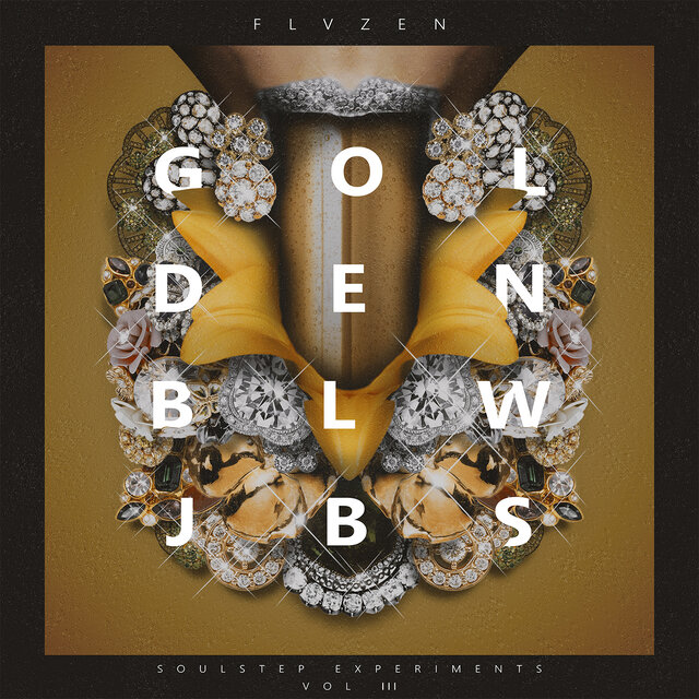 Golden Blowjobs, Vol. 3 (Soulstep Experiments)