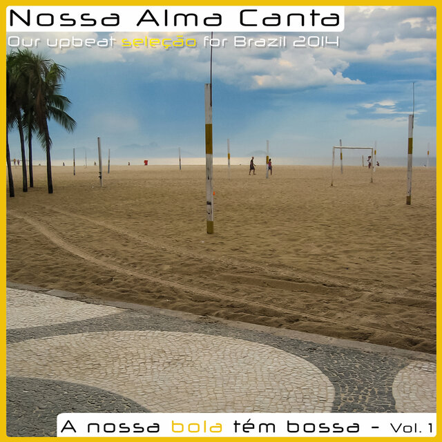 A Nossa Bola Tem Bossa - Vol. 1
