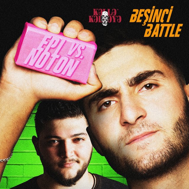 Beşinci Battle (Epi Vs. Noton)