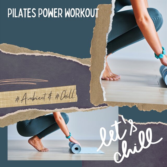 Pilates Power Workout - Good Energy Vibe