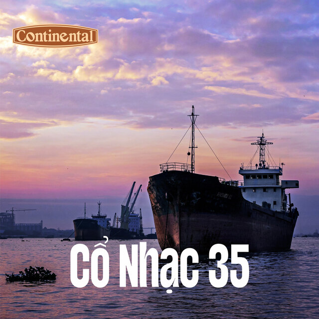 Cổ Nhạc Continental Số 35 - Tôi Đi Lính Xác Pháo Nhà Ai