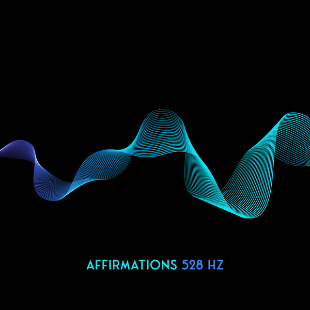 Affirmations 528 Hz (Instrumental Vibrations)
