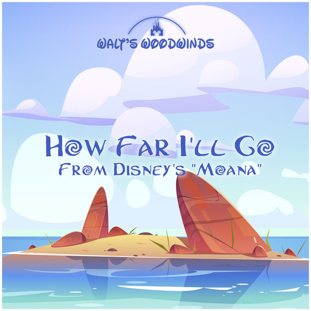 How Far I'll Go (From Disney's 