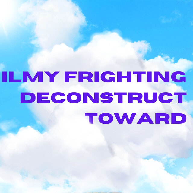 Deconstruct Toward