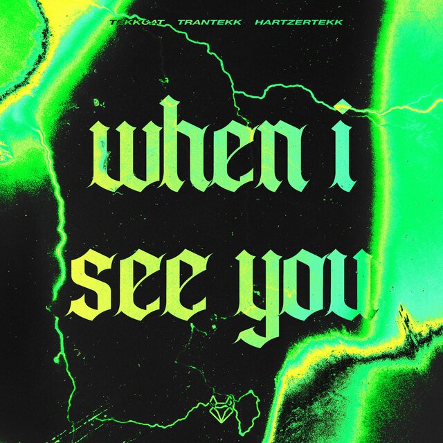 When I See You (HardTekk)