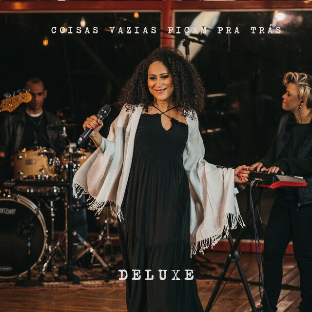 Coisas Vazias Ficam Pra Trás (Deluxe)