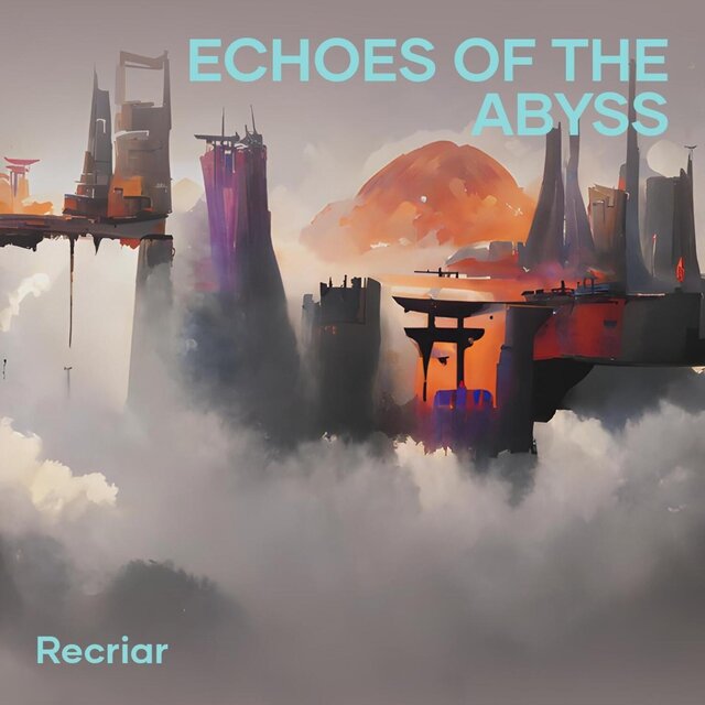 Echoes of the Abyss
